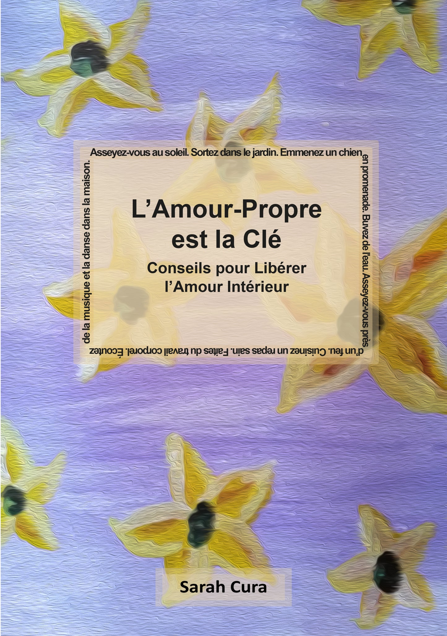 L'Amour-Propre est la Clé - Conseils pour Libérer l'Amour Intérieur *Français eBook